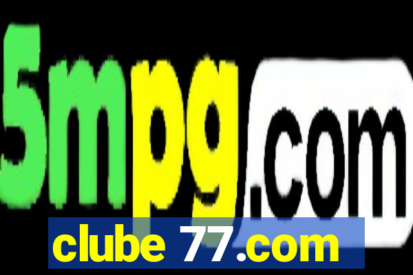 clube 77.com